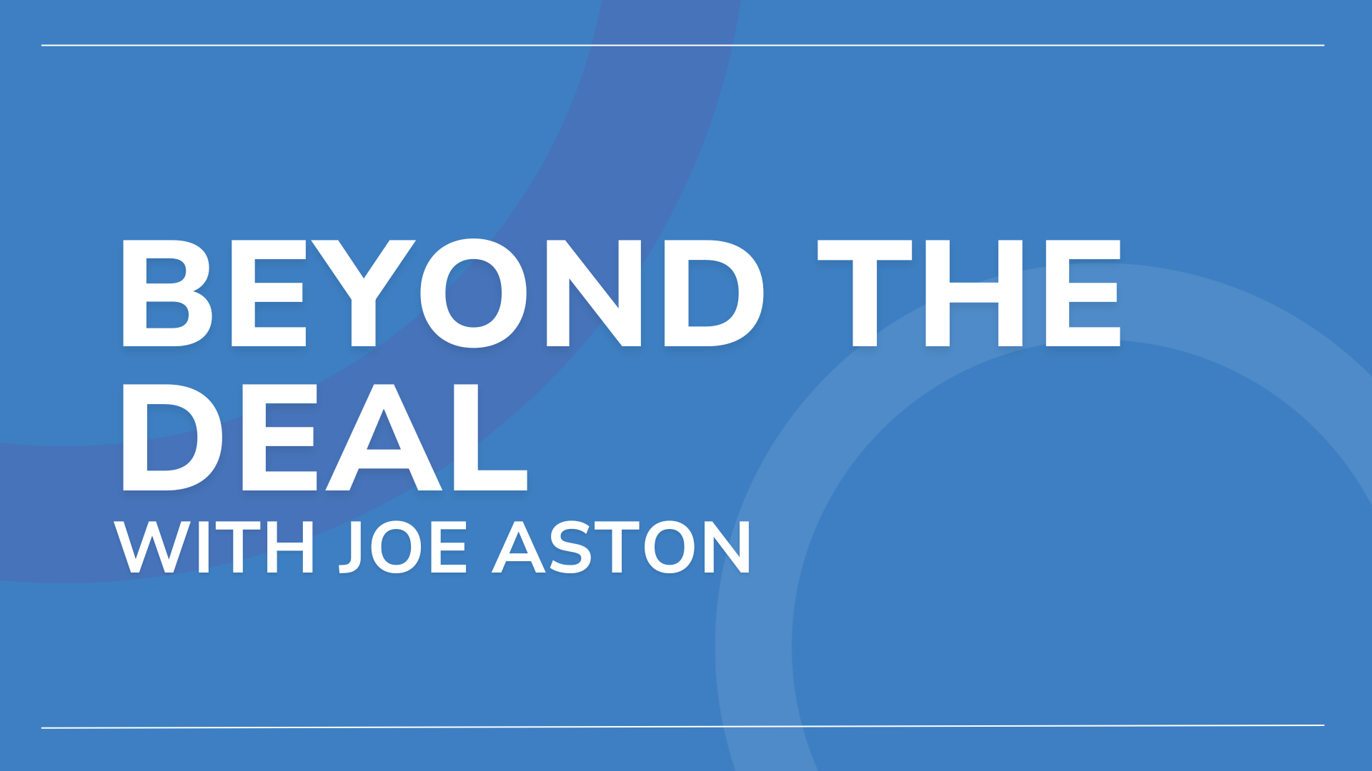 beyond the deal with joe aston