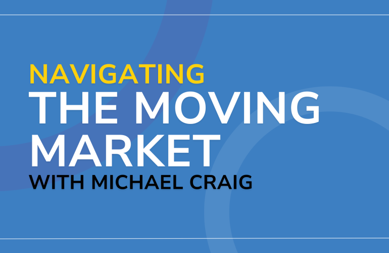 navigating the moving market